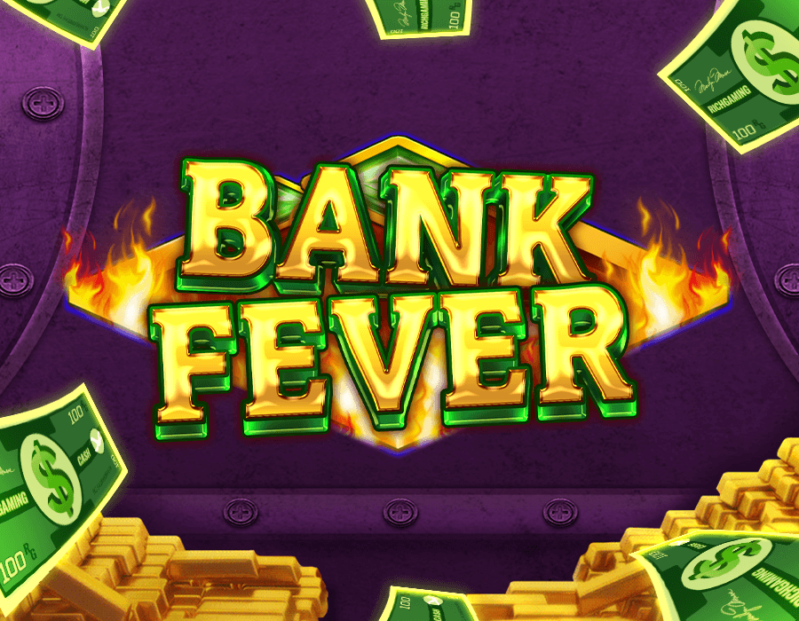 Bank Fever