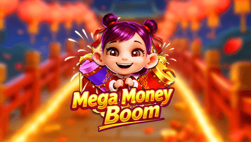 Mega Money Boom